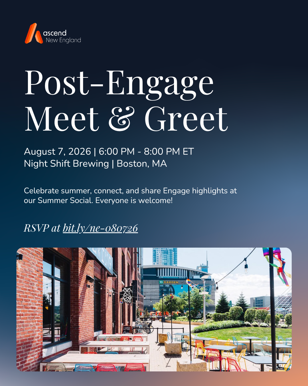 Ascend New England - Post-Engage Meet &amp; Greet + Summer Social