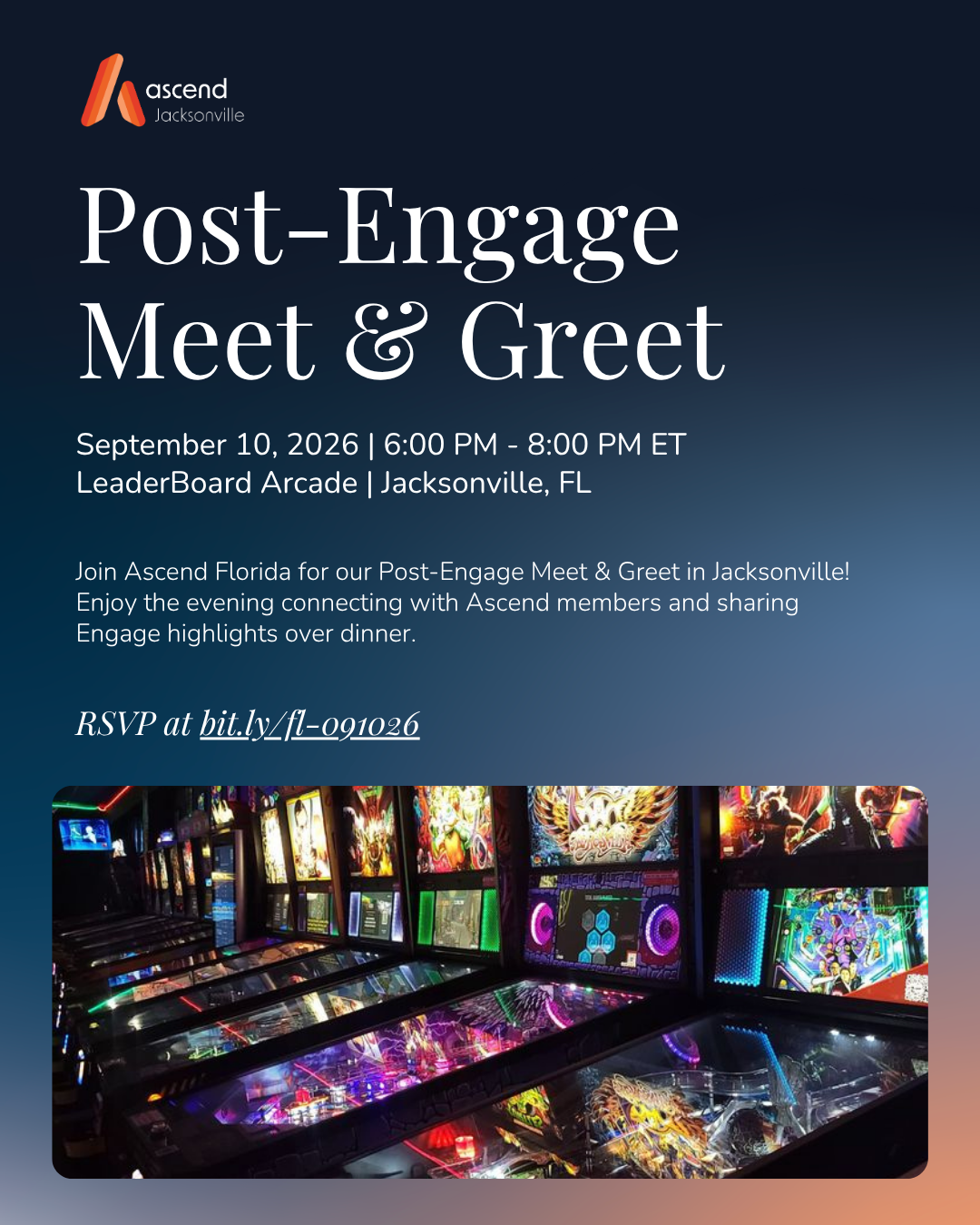 Ascend Florida - Jacksonville: Post-Engage Meet &amp; Greet 