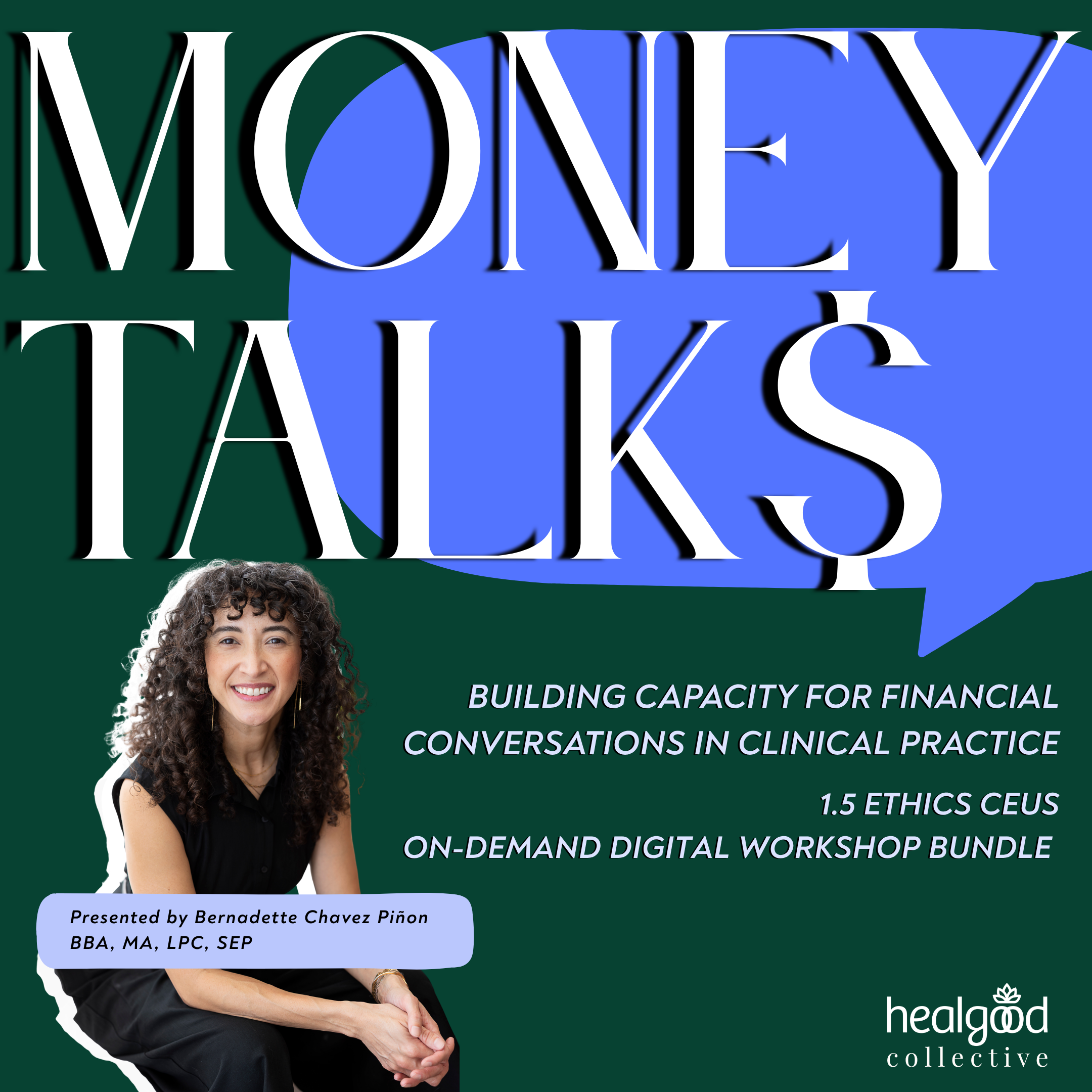 Money Talks: Holding Fees, Boundaries, and Values in Therapy | 1.5 Ethics CEUs | Online Digital Workshop Bundle