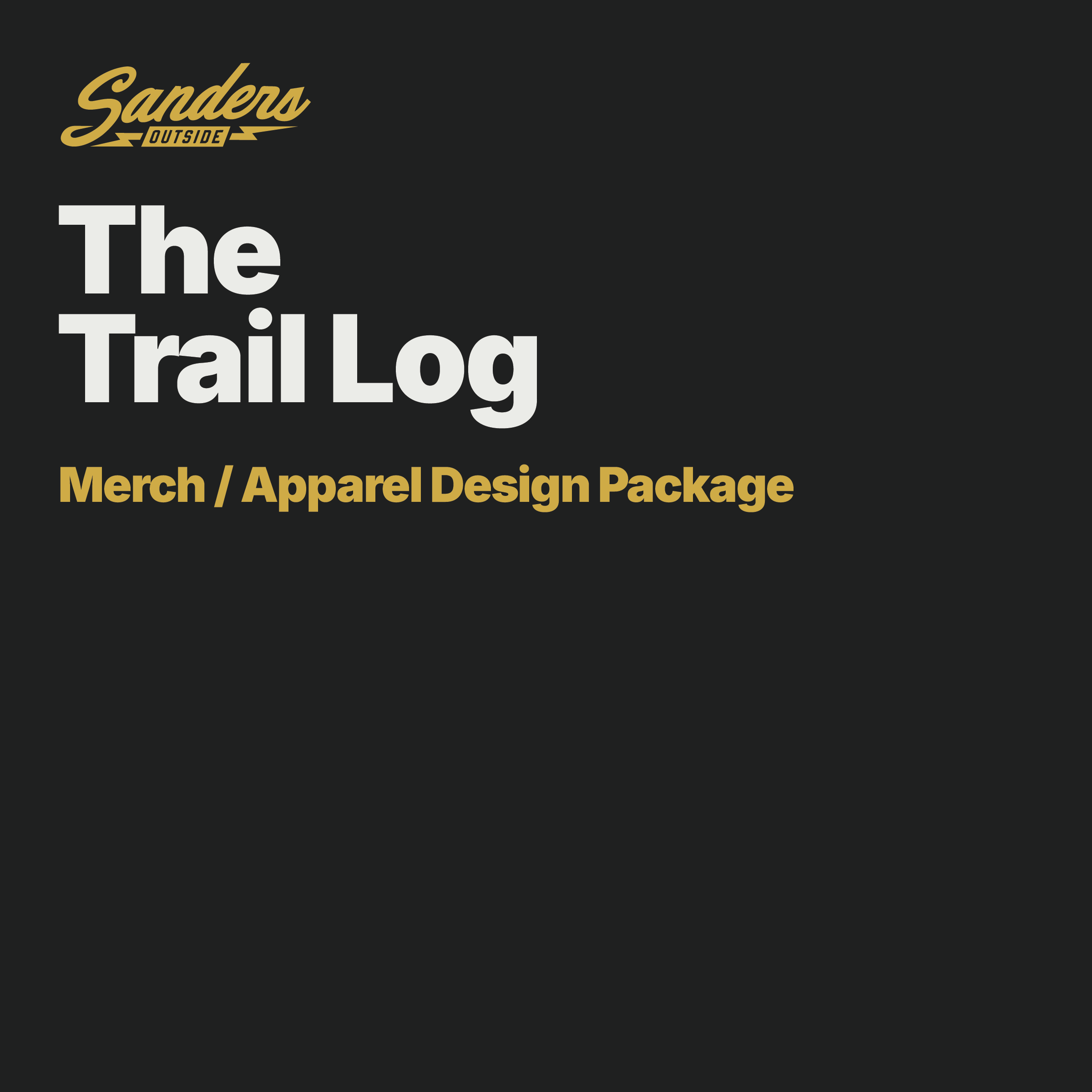 The Trail Log Merch/Apparel Design Package