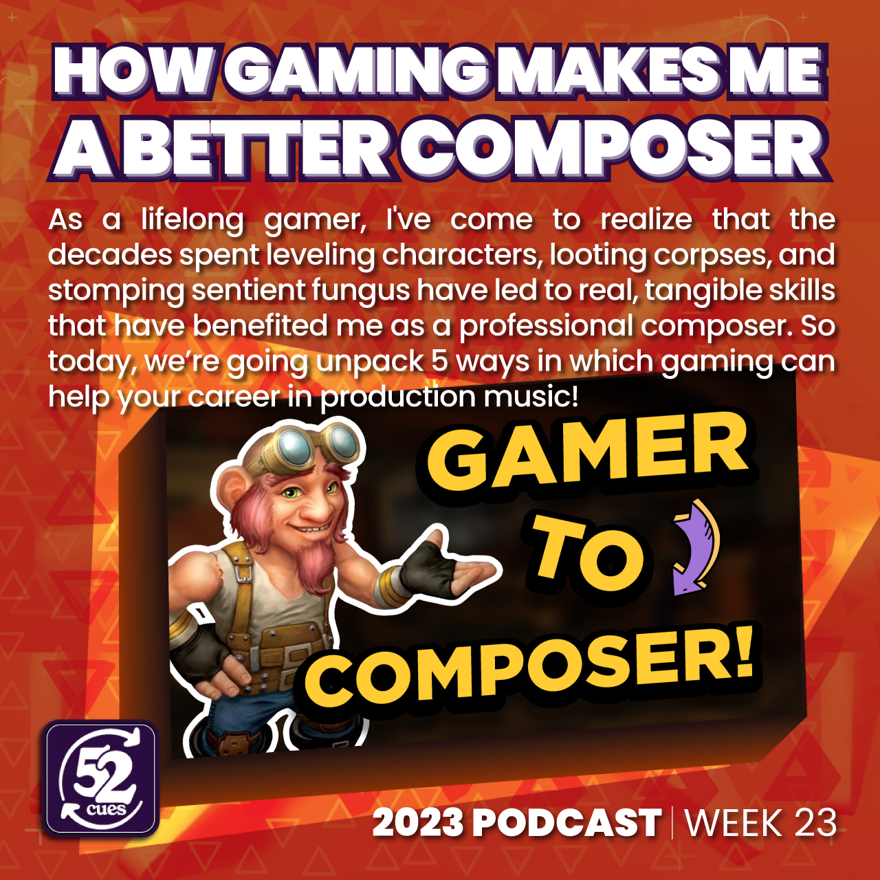 How Gaming Makes Me a Better Composer