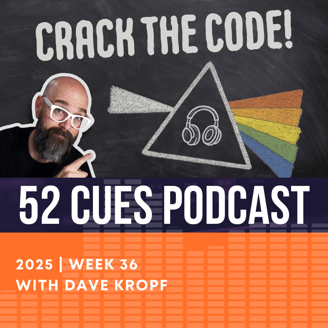 Unlocking the Secrets of Reference Cues | 52 Cues Podcast, 2025 Week 36