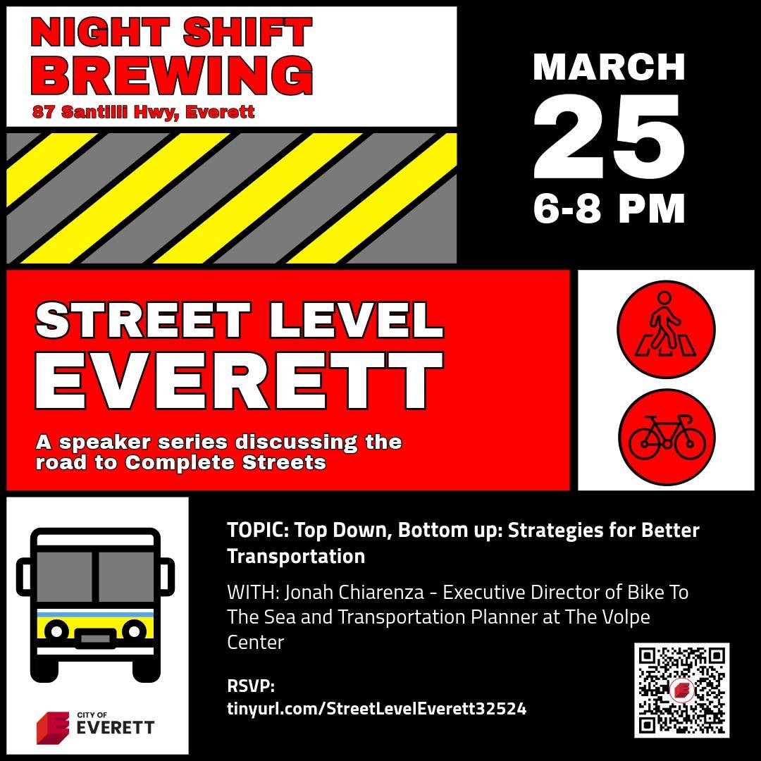 Interested in learning about complete streets in Everett over a beer and conversation with your neighbors? 🍻🚲🚍🚶&zwj;♀️

Join us for the next Street Level Everett on March 25th! Enjoy a drink and learn about Top Down, Bottom Up Strategies for Bett
