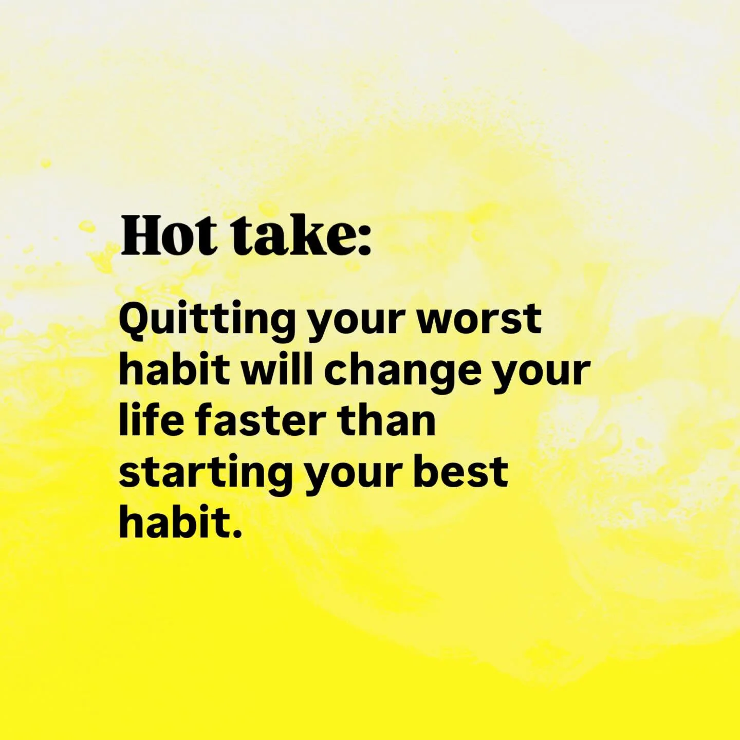 With all this talk of New Year&rsquo;s resolutions, we often forget that often the best thing we can do to set ourselves up for success is to stop a bad habit.

Instead of the hyper-focus on what you want to do and accomplish next year, think about t