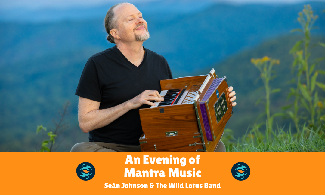 An Evening of Mantra Music With Seán Johnson & The Wild Lotus Band