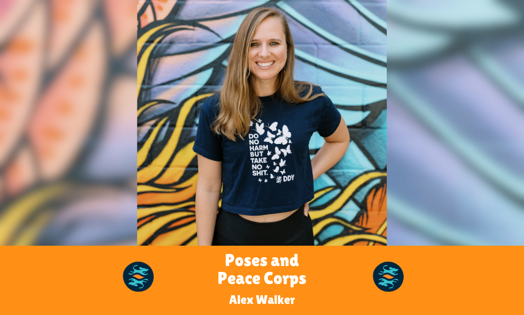Poses &amp; Peace Corps