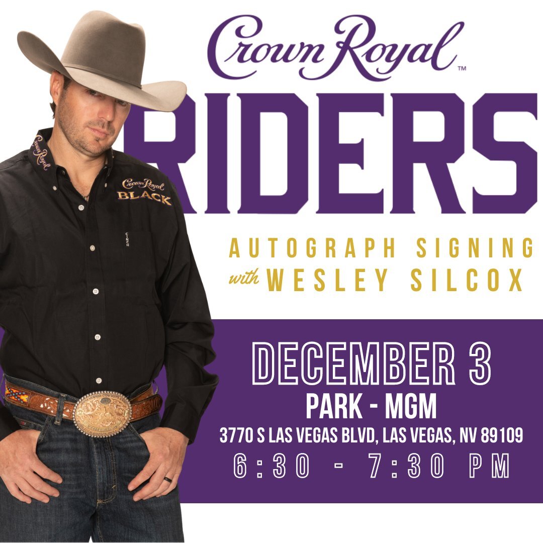 Guess who will be at the Park- MGM today from 6:30PM-7:30PM? Make your way over here and get your autograph from Wesley Silcox. 💥
📍Park MGM 
3770 S Las Vegas Blvd.
 #ridelikeroyalty #crownroyalriders #drinkresponsibly #crownroyal #nfr #wranglernfr 