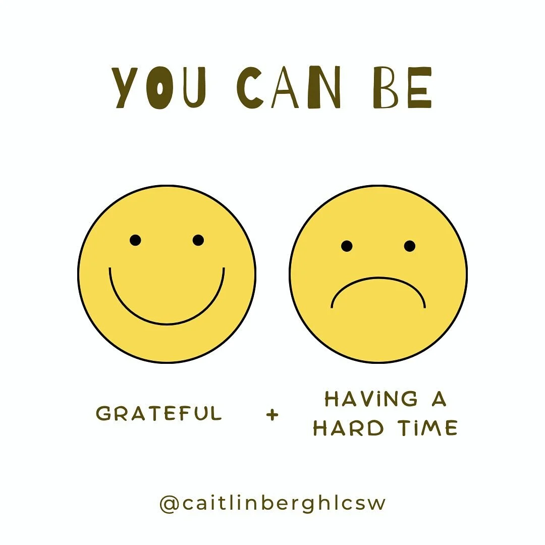 The concept of dialectics helps us remember that multiple truths can exist at the same time. Rather than slipping into black and white thinking or invalidating parts of your experience, try getting more expansive- let it all be here. You can be grate