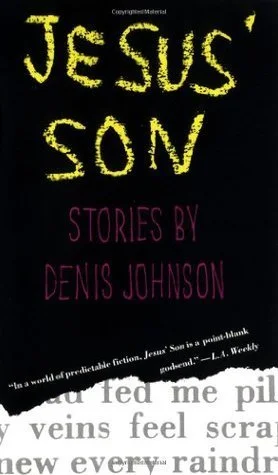 The cover of Denis Johnson's story cycle novel, Jesus' Son