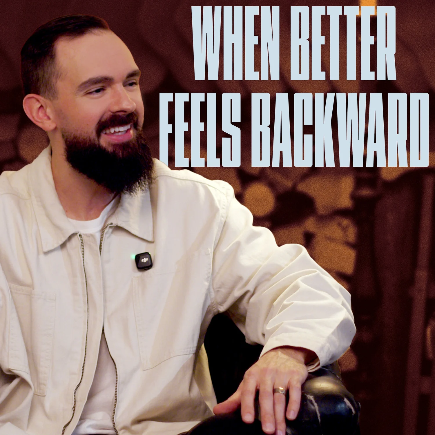 When Better Feels Backward episode artwork