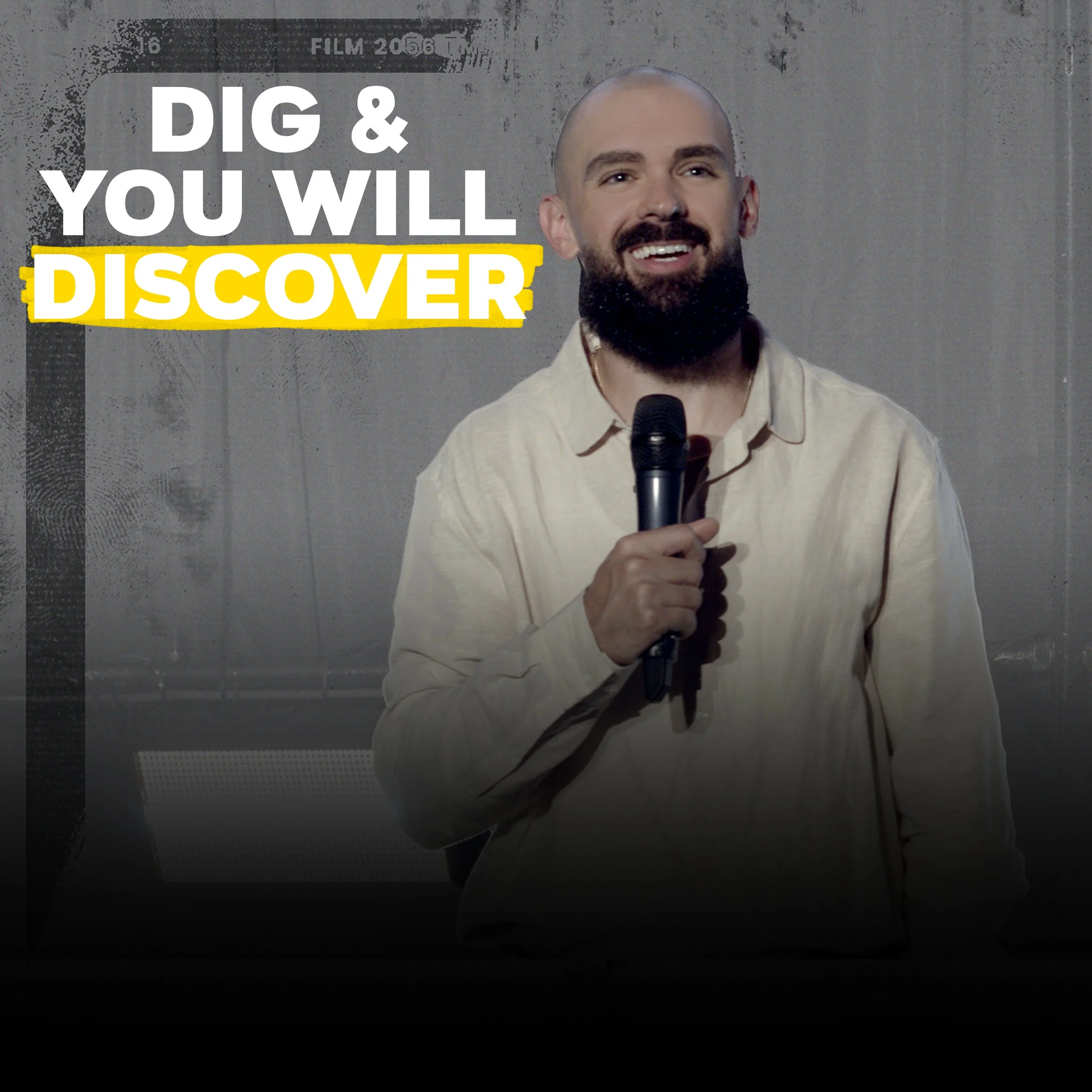 Dig &amp; You Will Discover