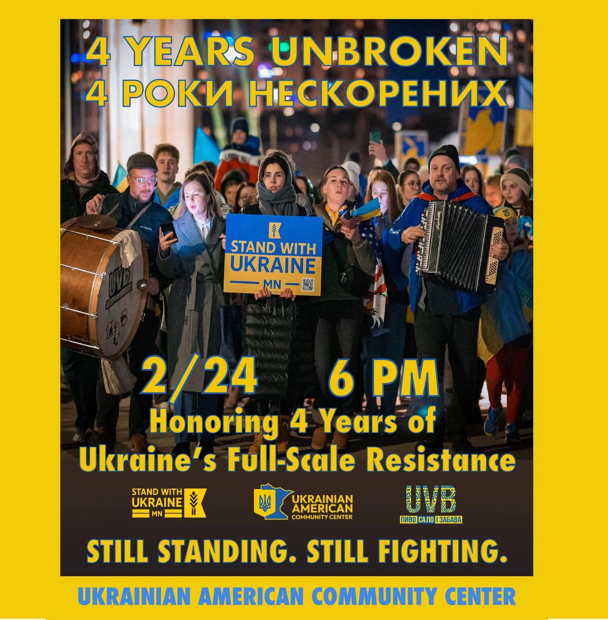 4 YEARS UNBROKEN. Honoring Four Years of Ukraine’s Full-Scale Resistance.