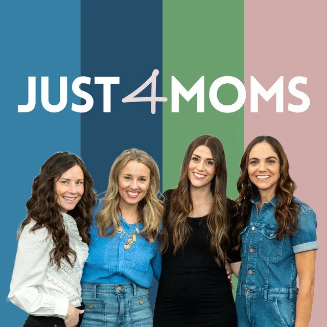Just 4 Moms Podcast