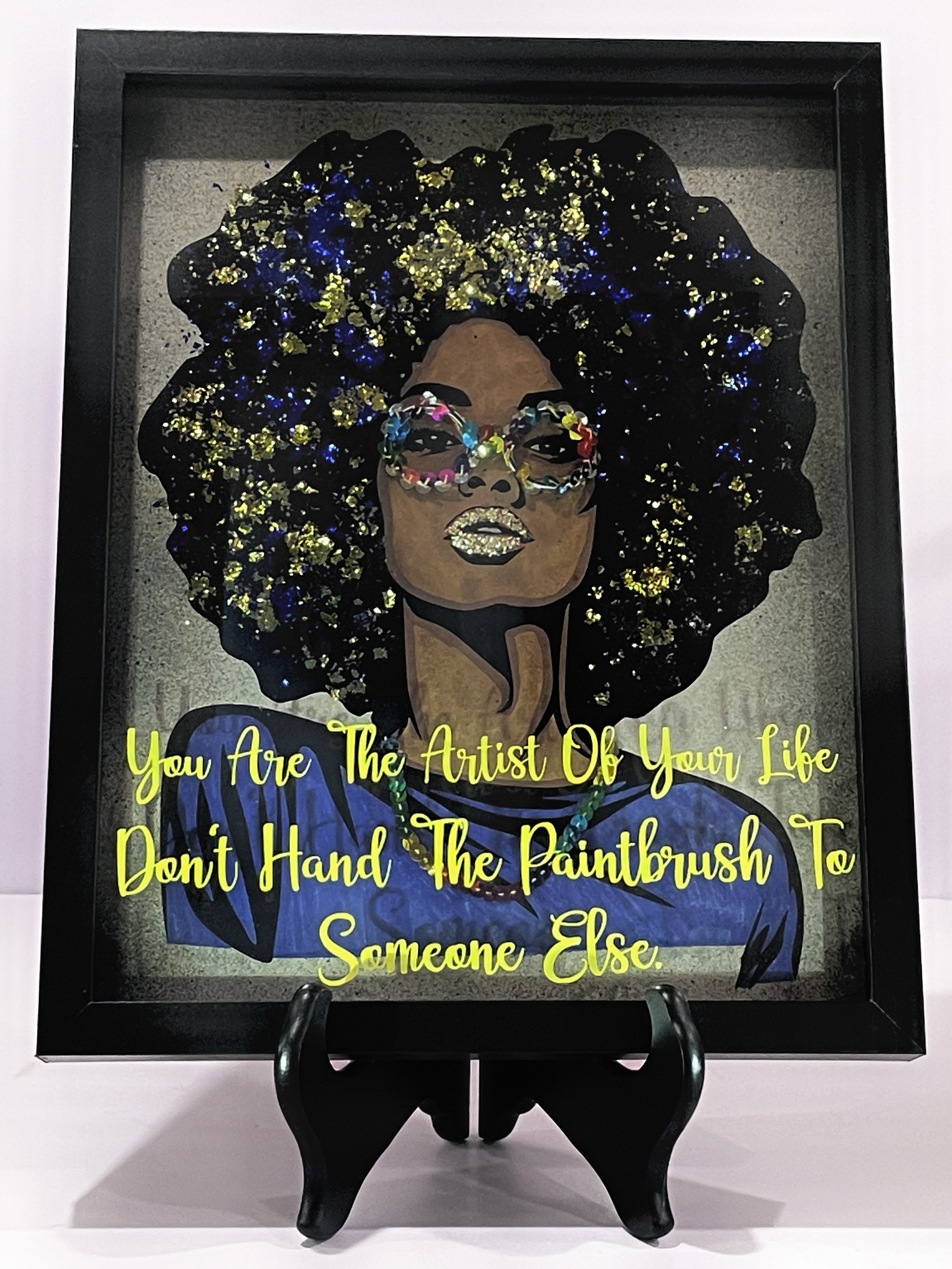 You Are The Artist Of Your Life. Don’t Hand The Paintbrush To Someone Else.