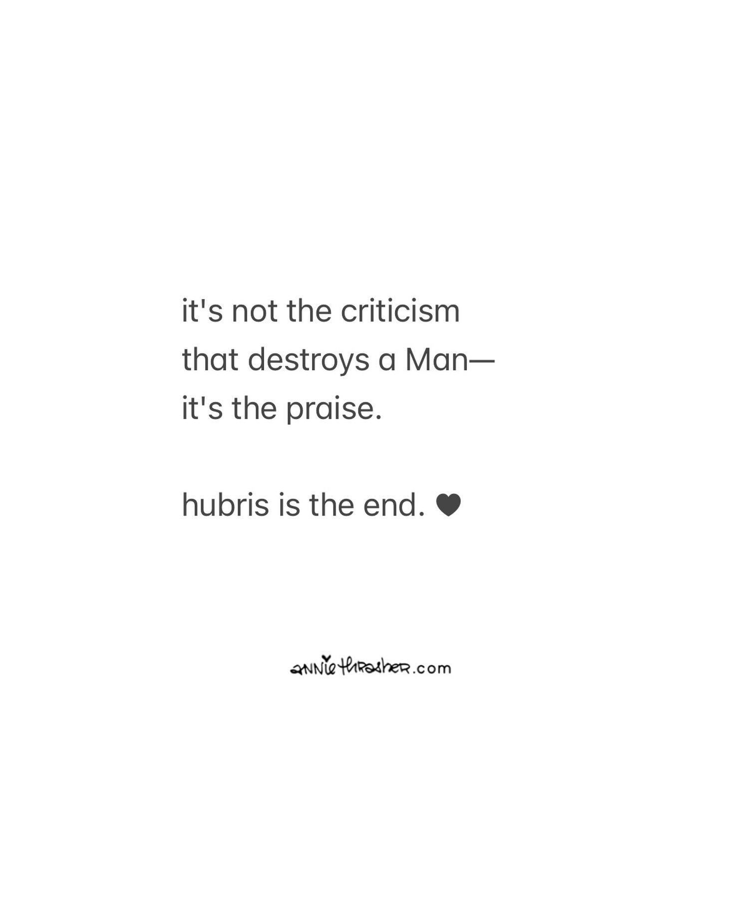 flattery is like sugar&mdash;
it sure tastes Good going down,
but it rots + decays the insides.
#lesshubrismorehumility #pridegoethbeforethefall #prideisamonsterthatdevoursfromwithin #attentionseekingcultureisdeath #liveinthelight