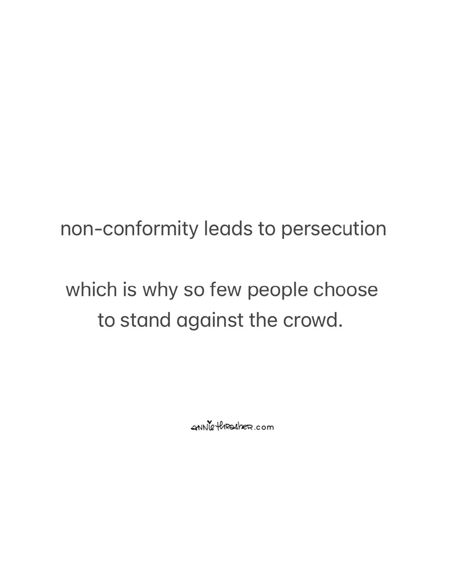 to choose harassment
over membership
requires
tremendous courage
+ perhaps, insanity.
.
stand up against evil anyway.&hearts;