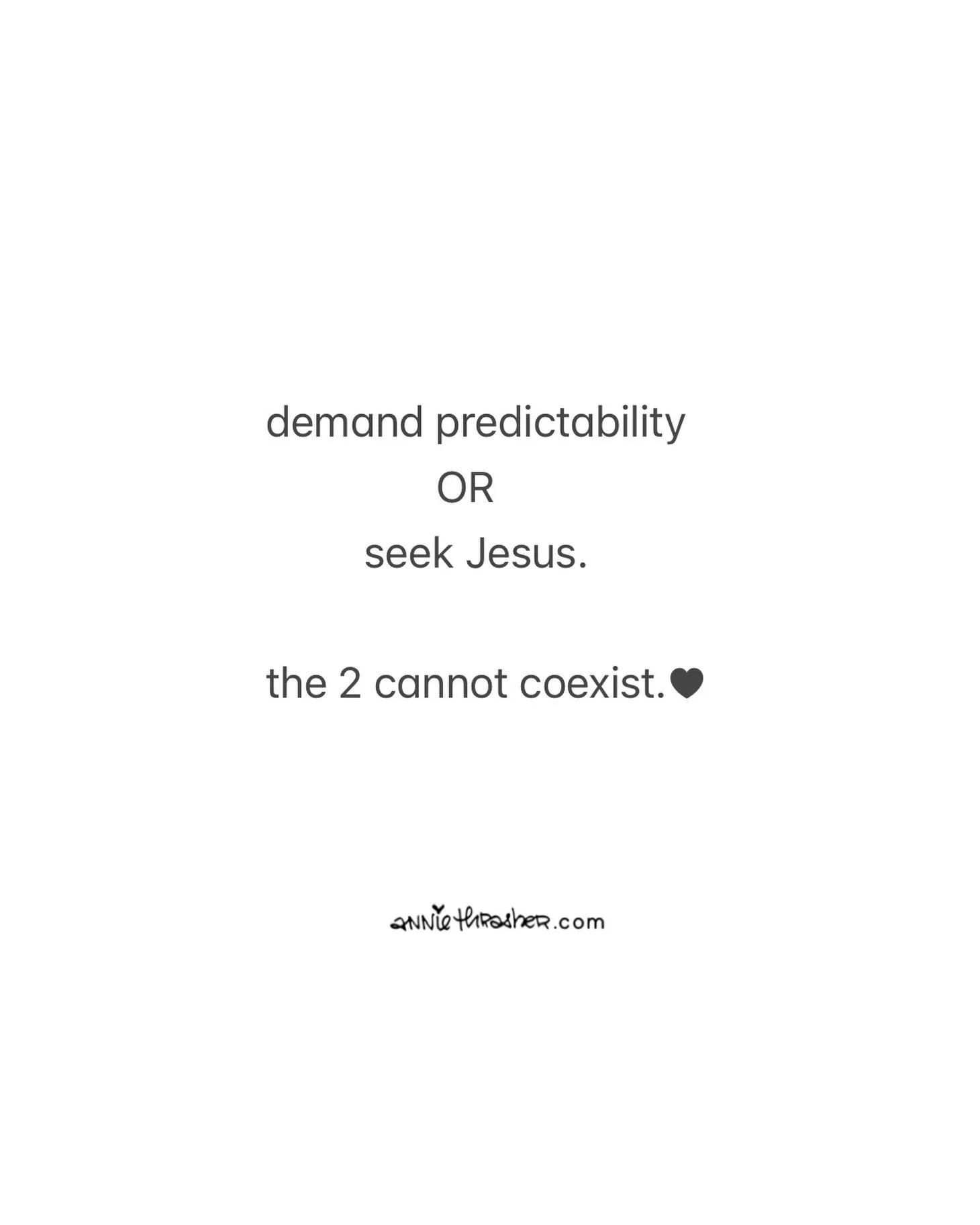 in the first scenario,
you are god.
in the second scenario,
you are not.
.
the older i get,
the more i see
that Man-made systems
Created to bring comfort,
community, insurance,
+ predictably
are all false idols.
.
there is only One Source
of peace + 