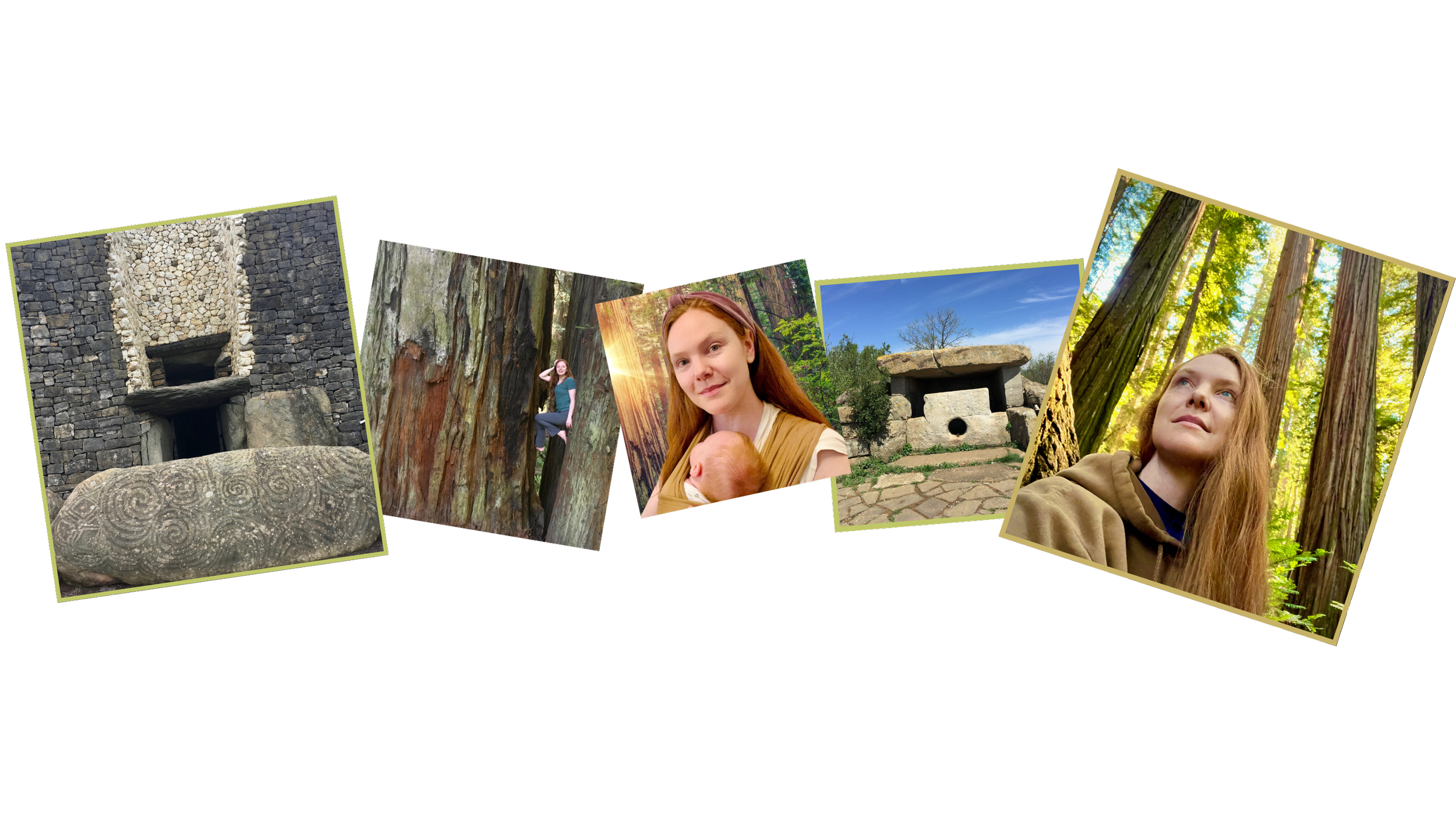 Aurora bliss and redhead infant, redhead girl in redwood tree, woman in the redwoods, dolmen in Russia, entrance stone to newgrange Ireland