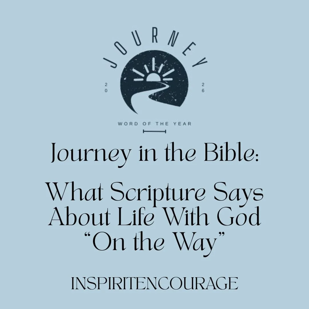 Journey in the Bible: What Scripture Says About Life With God “On the Way”