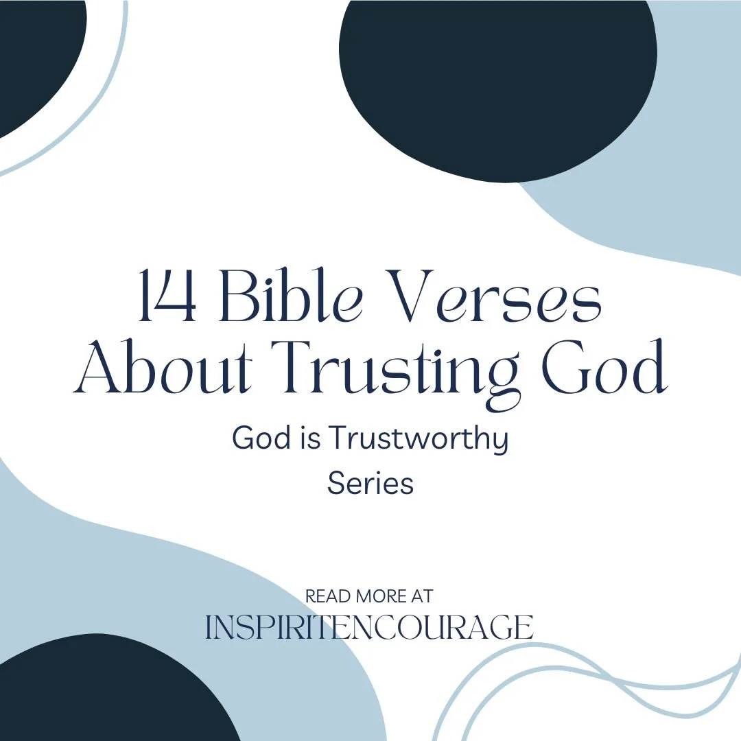 14 Bible Verses About Trusting God