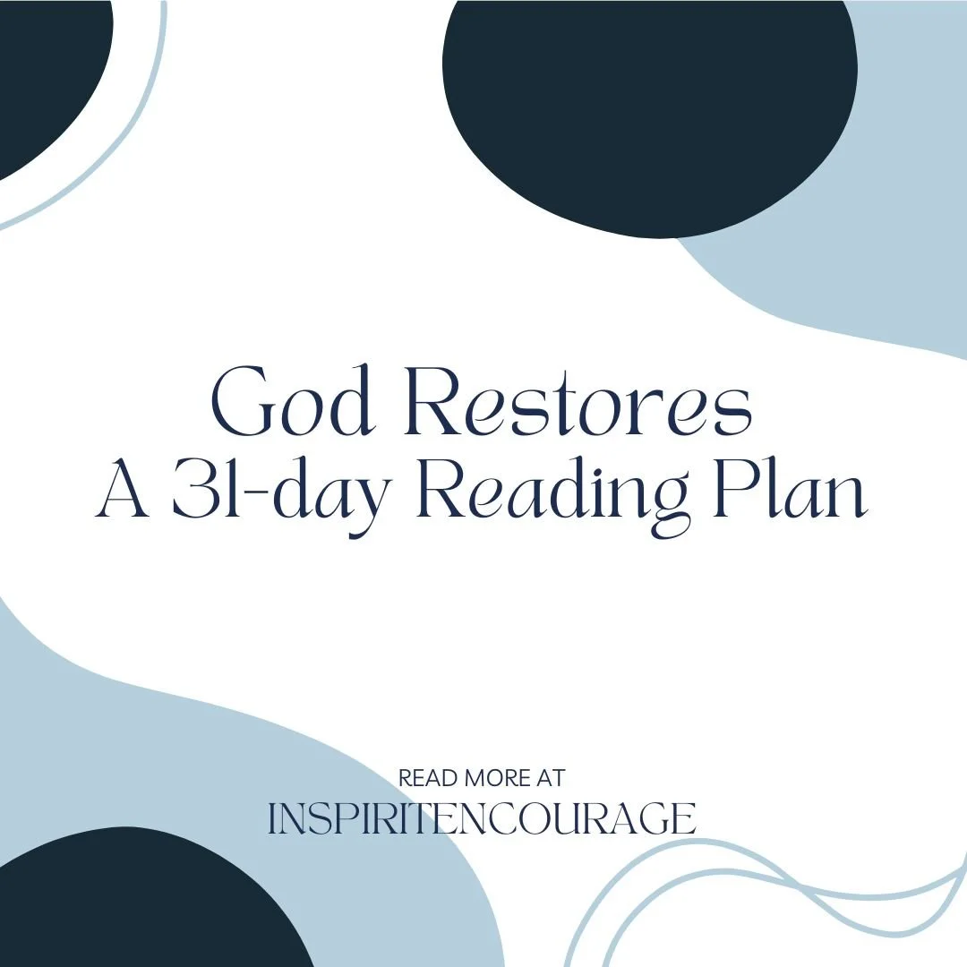 What God Does with What is Lost; God Restores: A 31-Day Reading Plan