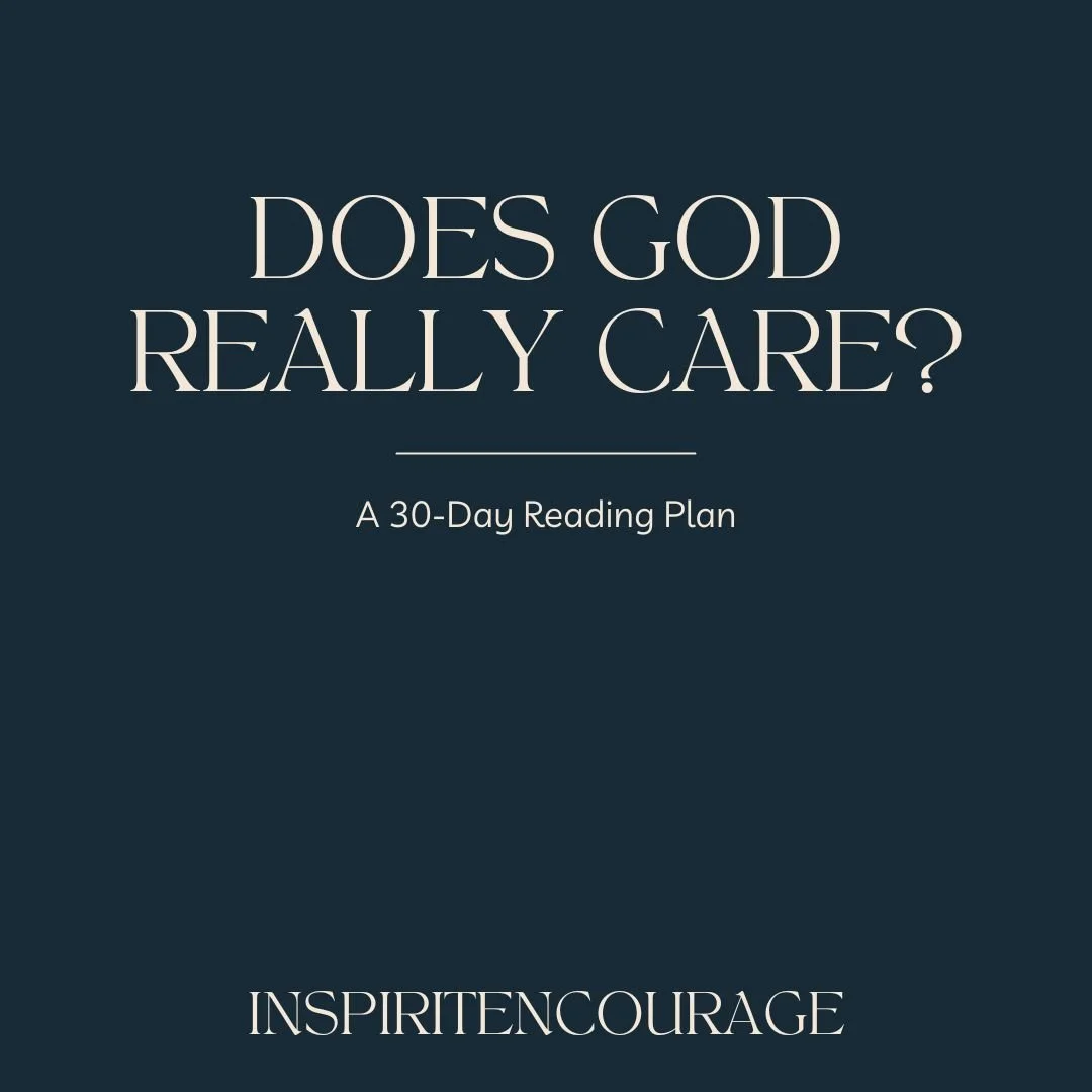 Does God Really Care? A 30-Day Reading Plan