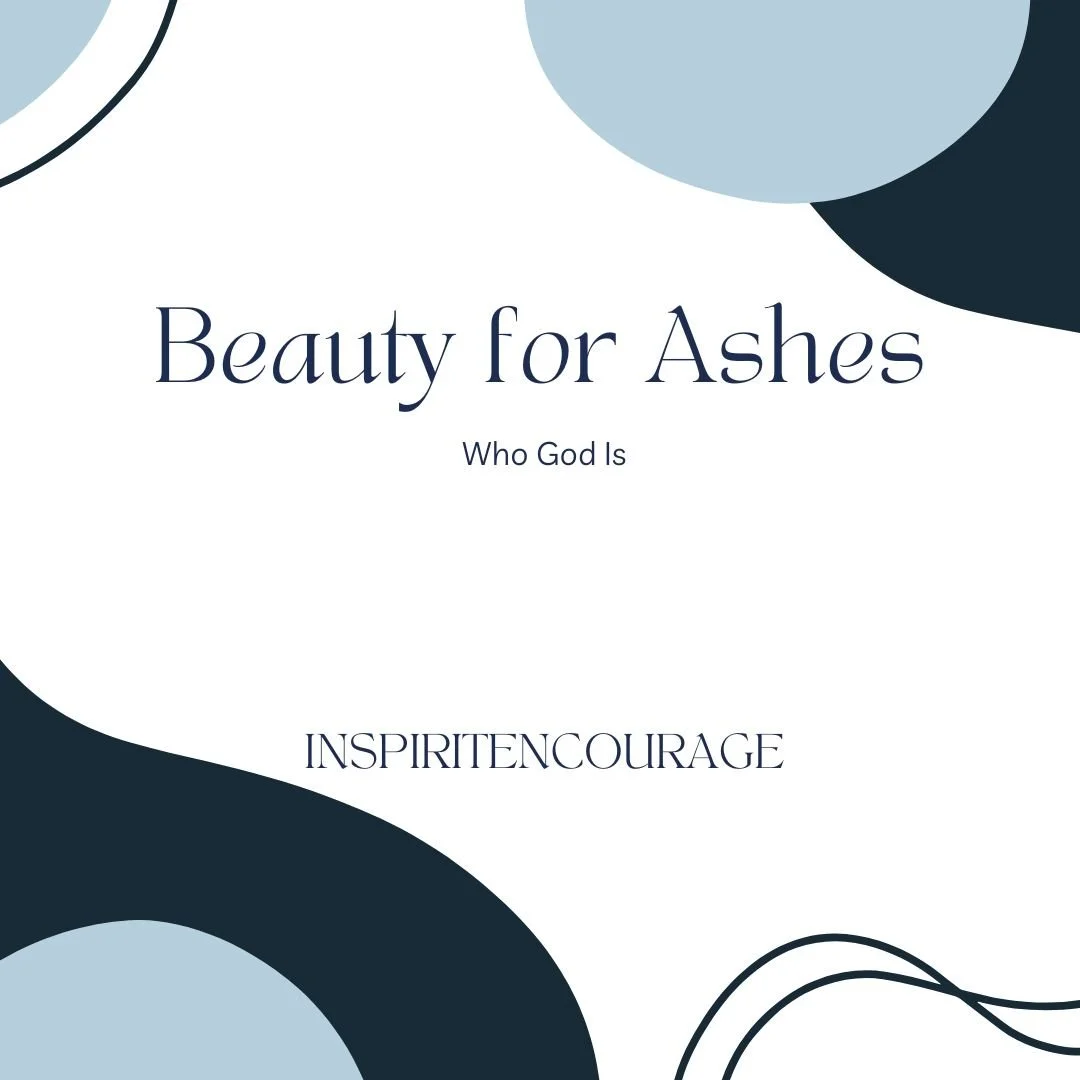 What Does "Beauty For Ashes" Mean in the Bible?
