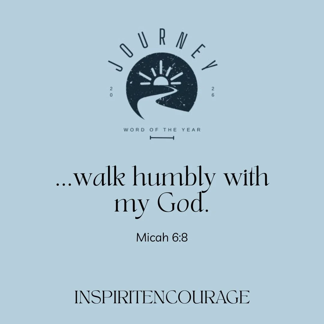walk humbly with thy God - Micah 6:8