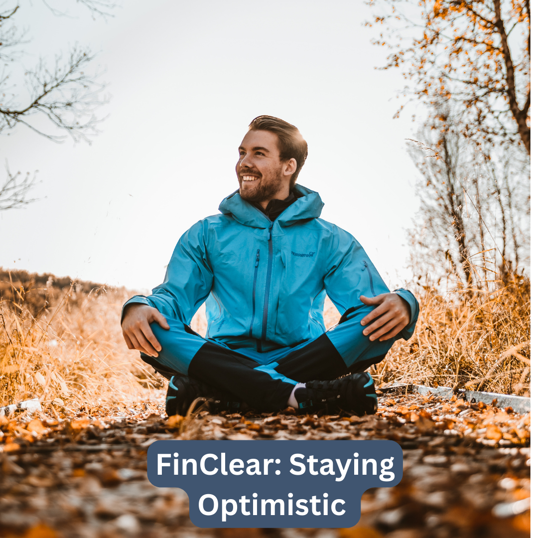 FinClear: Staying Optimistic – Oct 2024