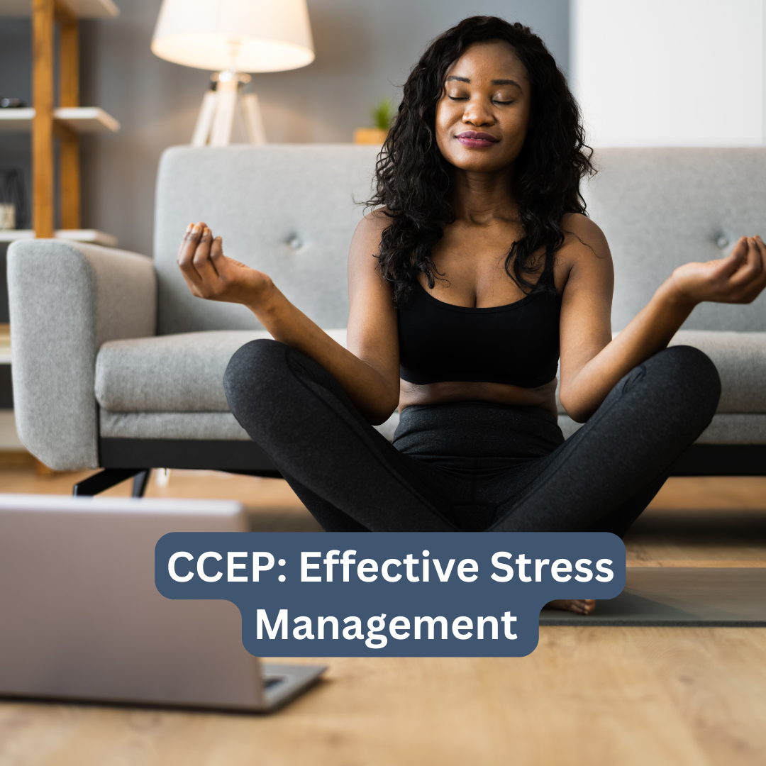 CCEP: Effective Stress Management – Sep 2024