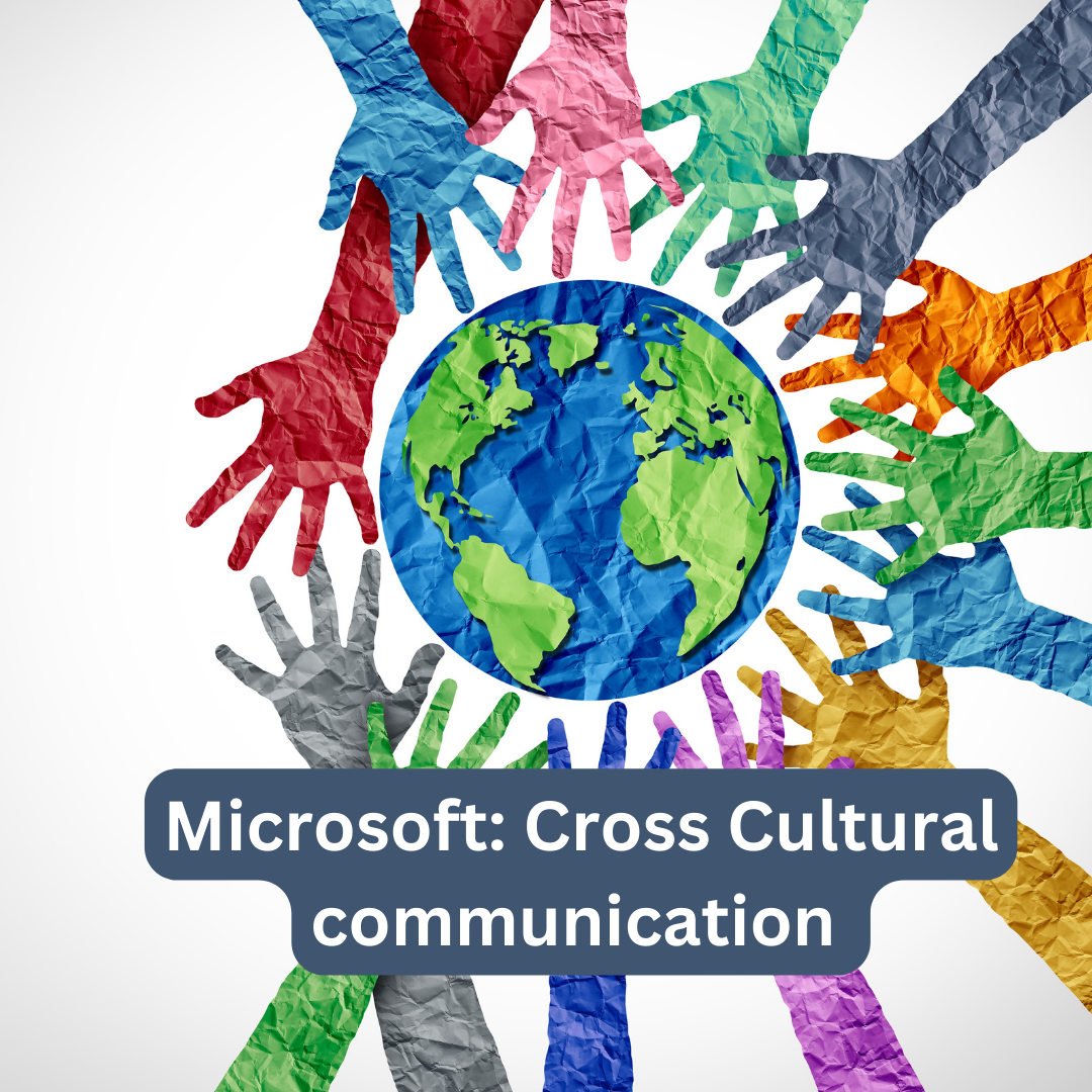 Microsoft: Cross Cultural communication – Nov 2024