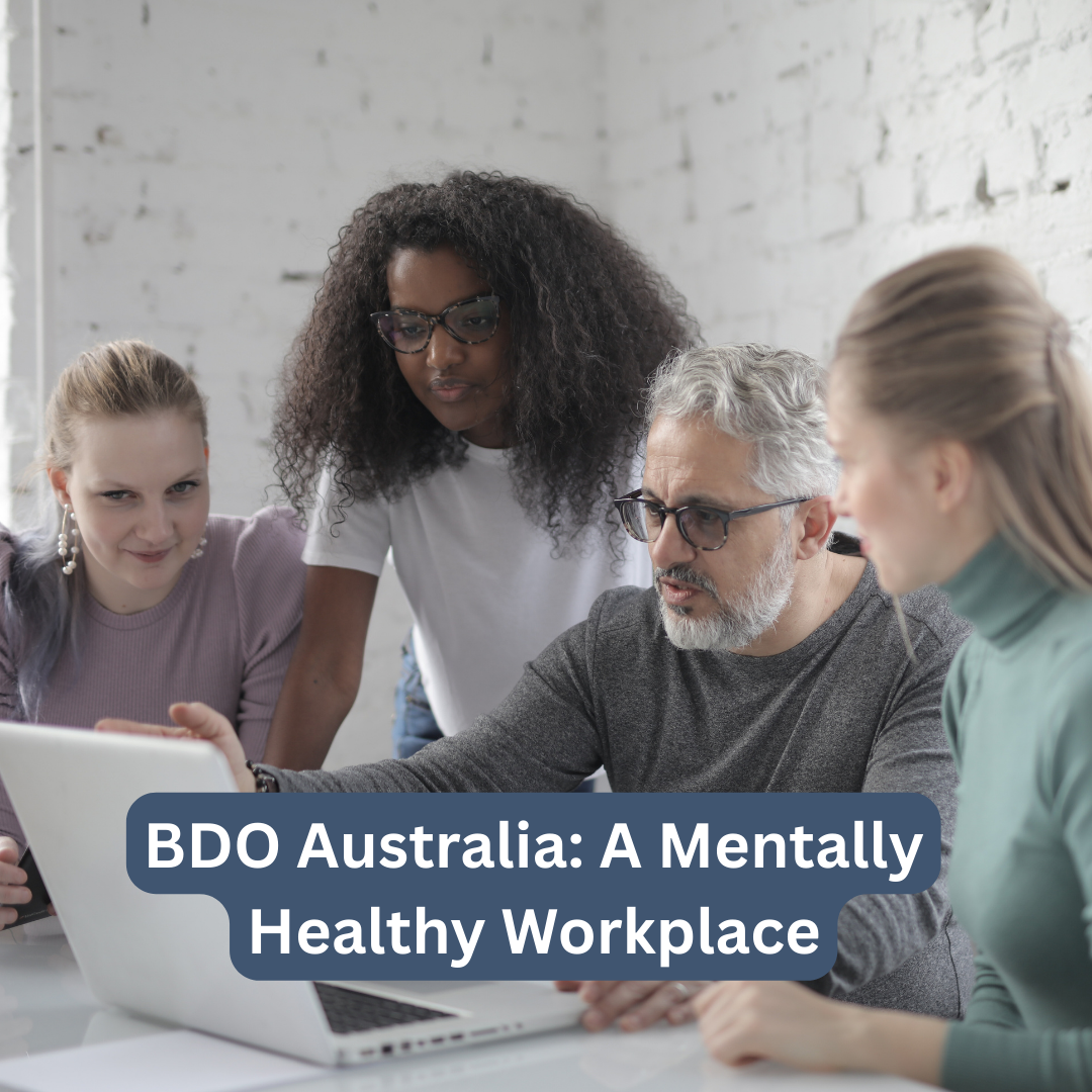 BDO Australia: A Mentally Healthy Workplace – Nov 2024