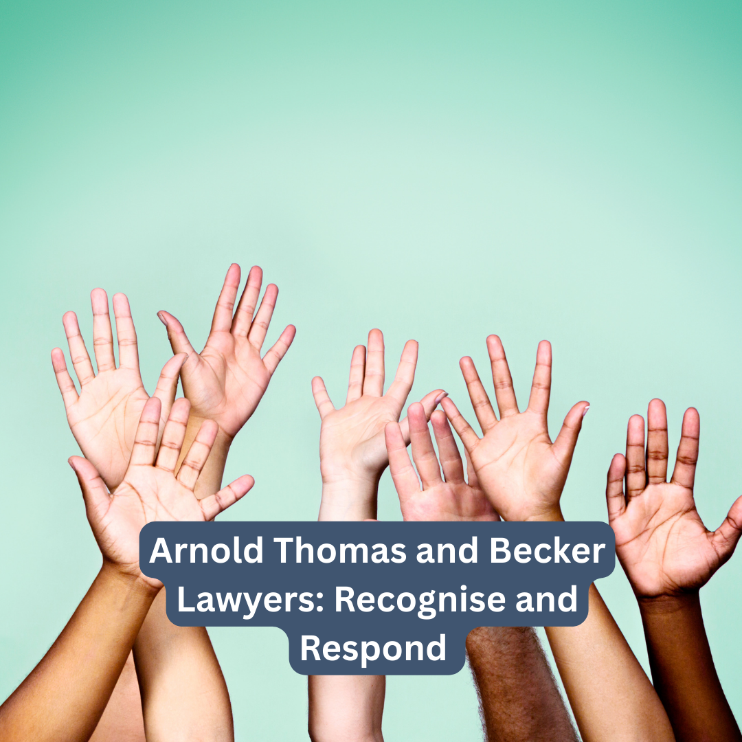 Arnold Thomas and Becker Lawyers: Recognise and Respond – Sep 2024