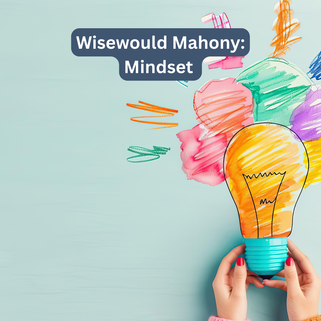 Wisewould Mahony: Mindset – Oct 2024