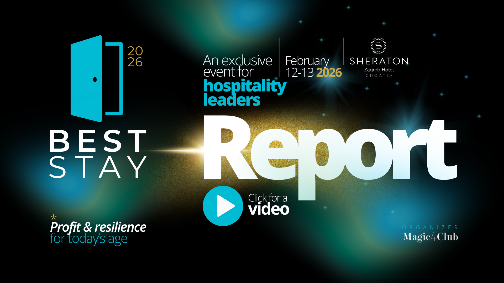 Promotional graphic for the Best Stay Report 2026, an exclusive event for hospitality leaders at the Sheraton Zagreb Hotel in Croatia on February 12-13. The graphic features a stylized blue door icon, the event date, location, and a call to click for a video, with themes of profit, resilience, and hospitality leadership.