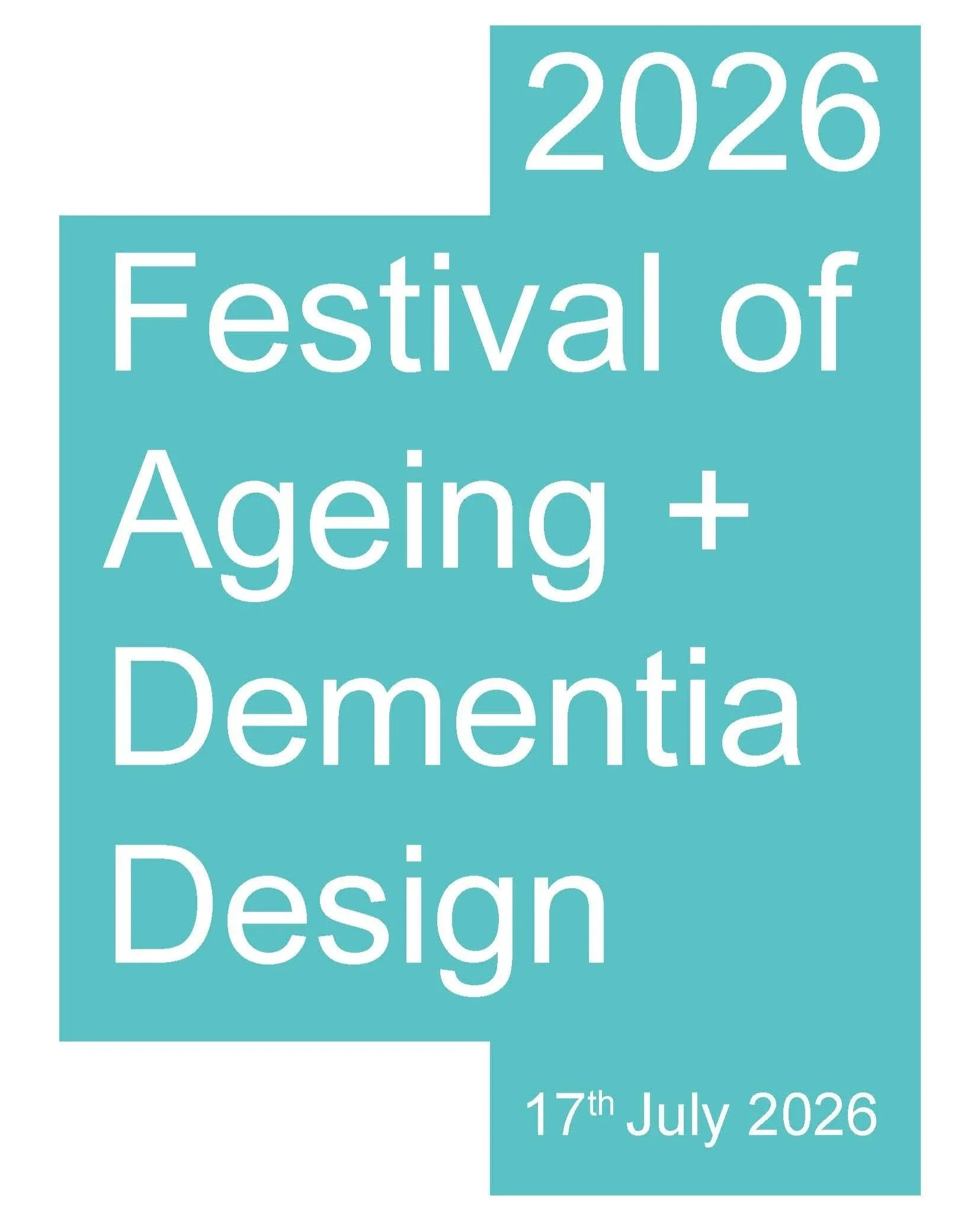 2026 Festival of Ageing + Dementia Design