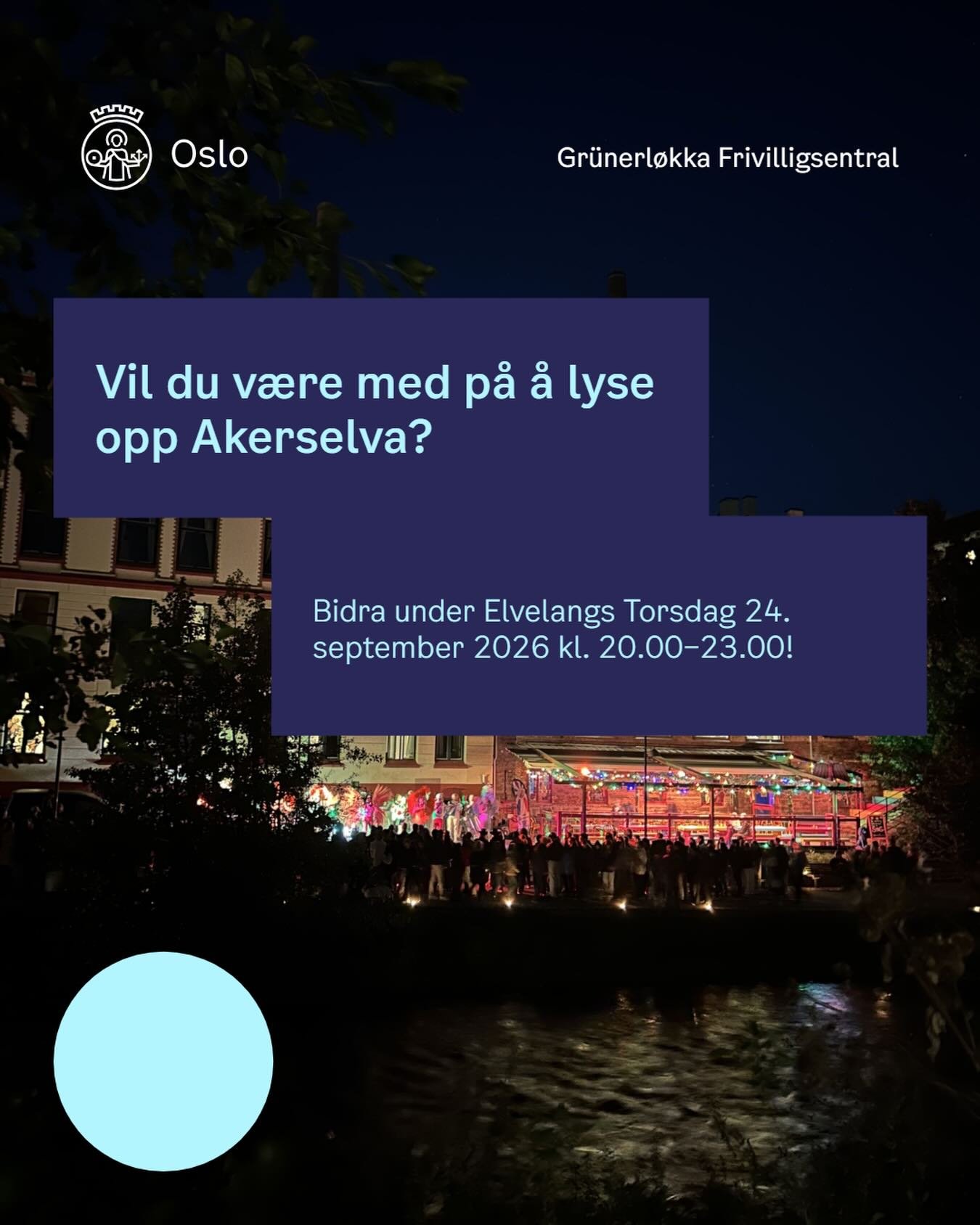 Vil du v&aelig;re med p&aring; &aring; lyse opp Akerselva under &aring;rets Elvelangs? ✨

Torsdag 24. september 2026 kl. 20.00&ndash;23.00 fylles igjen over 8 kilometer av Akerselva med lysinstallasjoner, dans, kor, musikk og andre kulturinnslag. Hve