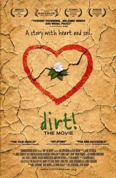 August Potluck & Movie: Dirt! The Movie