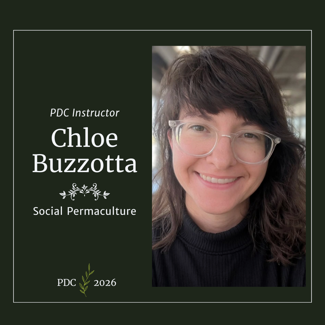 2026 Permaculture Design Course Instructor Chloe Buzzotta