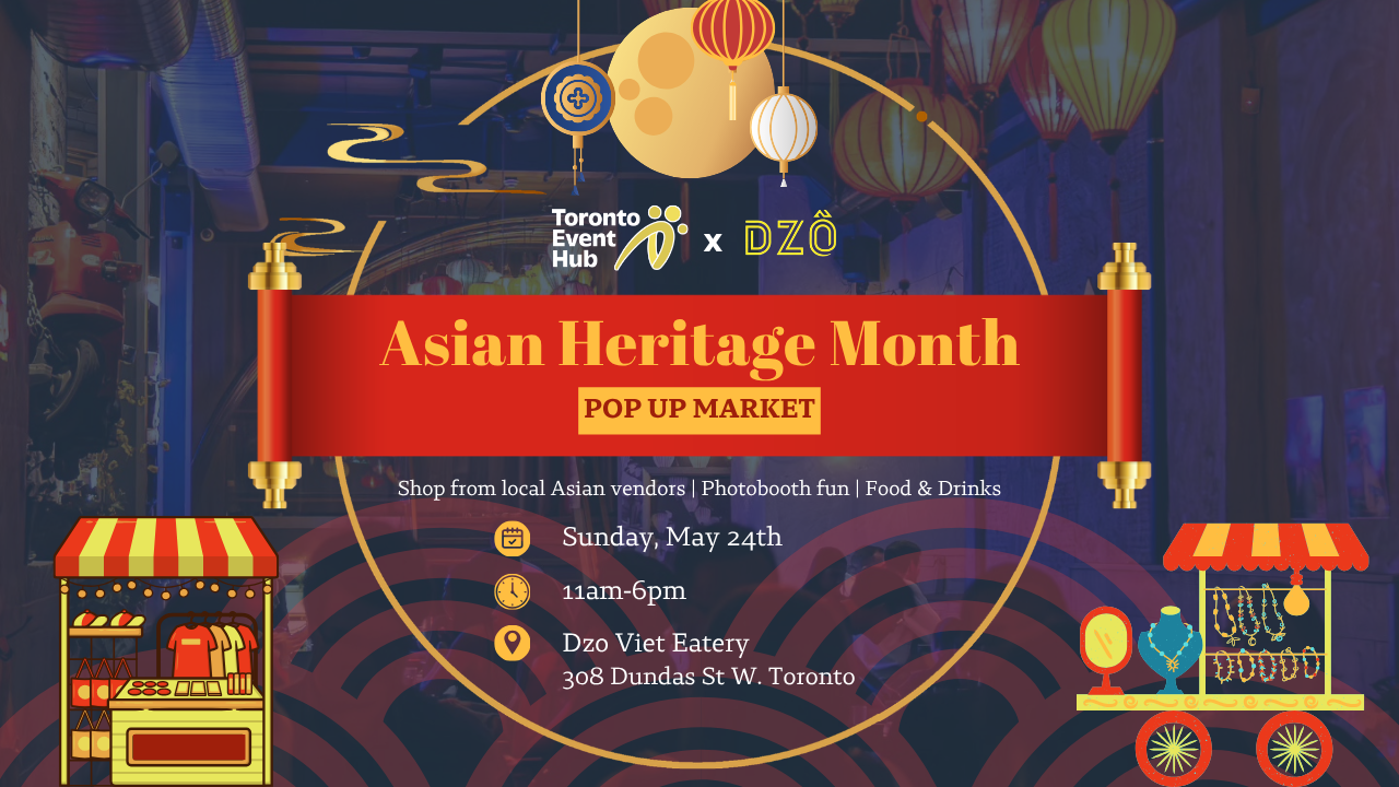 Toronto Event Hub: Asian Heritage Month Popup Market @ DZO - FREE ENTRY