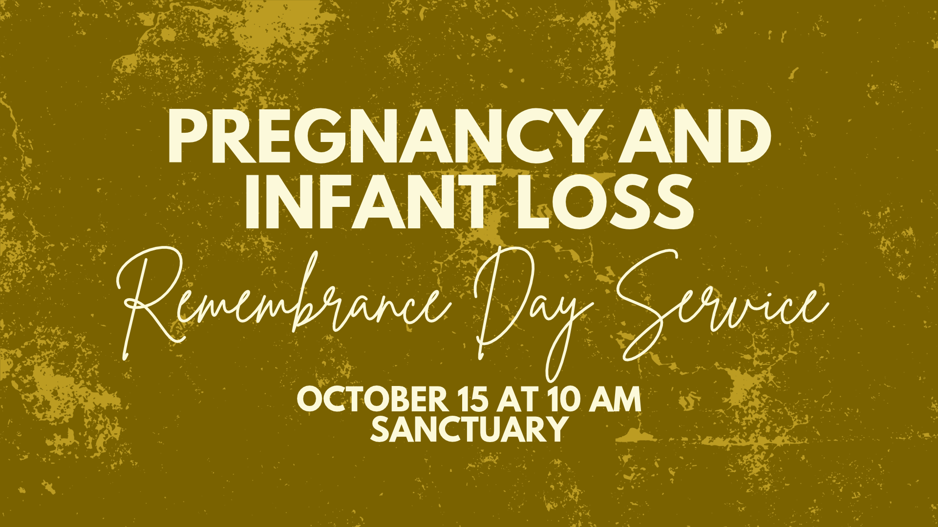 Pregnancy & Infant Loss Remembrance Service