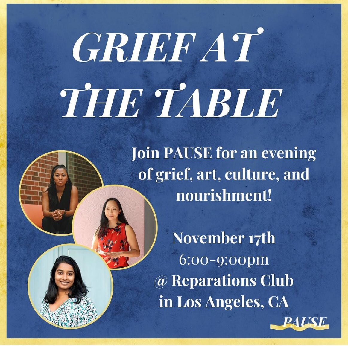 It is always a good time to talk about grief and gather and be in community. We are looking forward to being in Los Angeles next week and meeting, sharing, dreaming and collaborating with so many amazing deeply creative and thoughtful people. Come sa