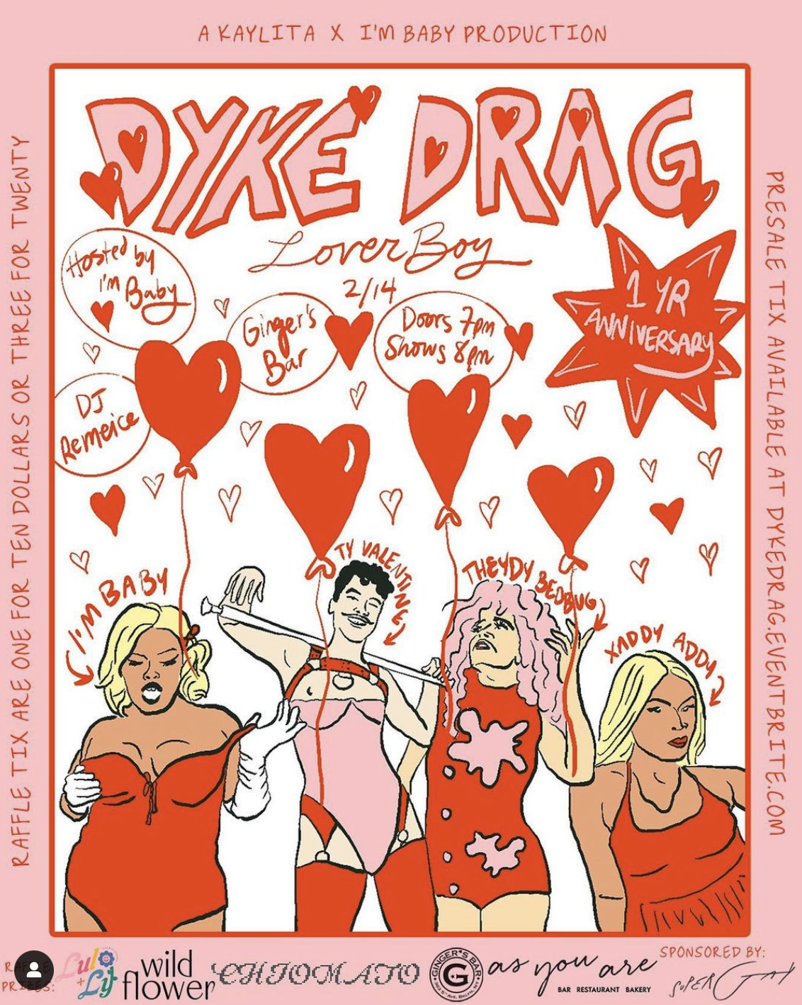 Dyke Drag (SOLD OUT)