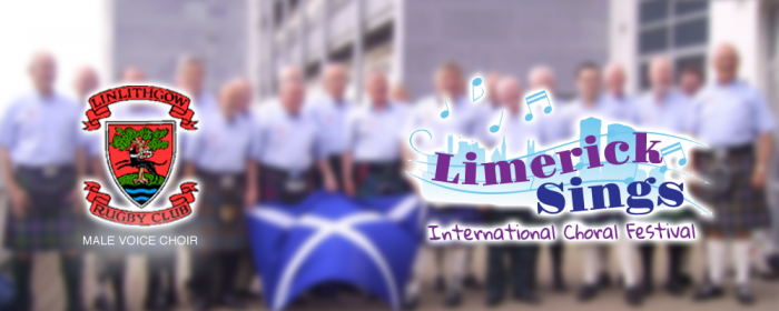 Linlithgow Male Voice Choir Puts The "International" Into Limerick Sings International Choral Festival