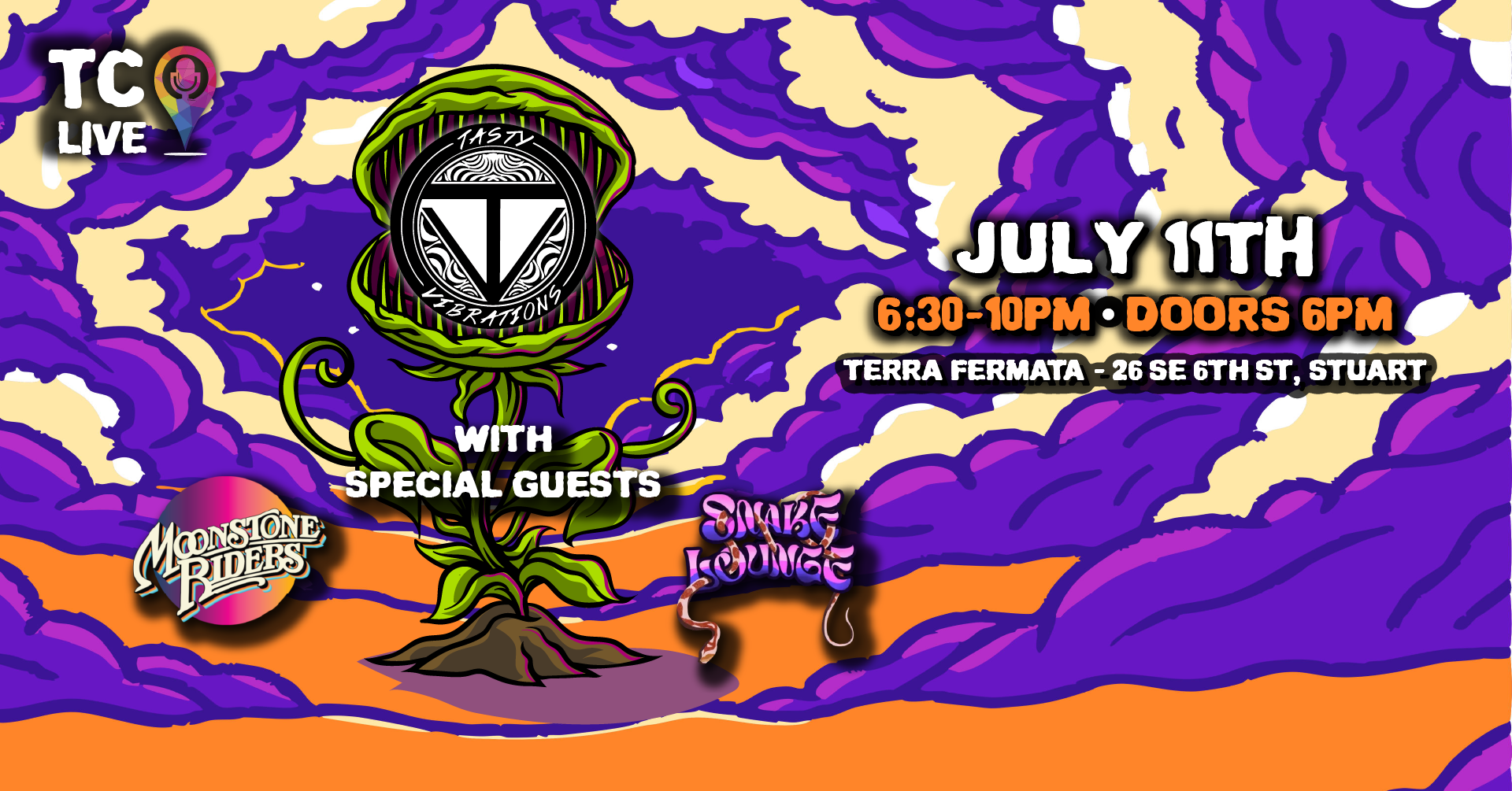 Tasty Vibrations, Moonstone Riders & Snake Lounge at Terra Fermata