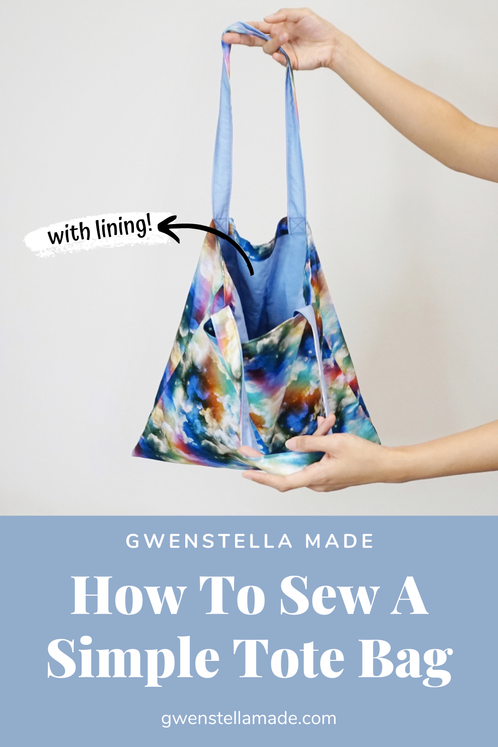 How To Sew A Simple Tote Bag With Lining — Gwenstella Made | sewing ...