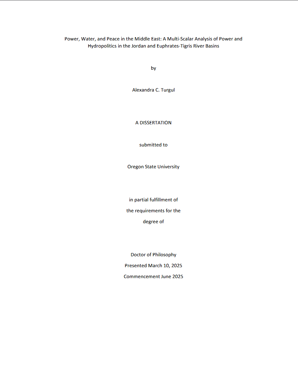 Power, Water, and Peace in the Middle East: A Multi-Scalar Analysis of Power and Hydropolitics in the Jordan and Euphrates-Tigris River Basins
