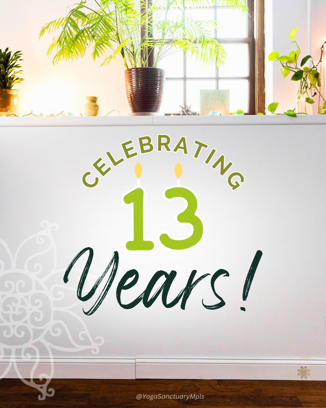 Yoga Sanctuary is officially a TEENAGER! 🥳❤️🎊🎉🥰Happy Anniversary #YSCommunity!

For 13 years we have been bringing yoga in South Minneapolis as we desire to share not only yoga but life as well! THANK YOU for being a part of this together. 

A li