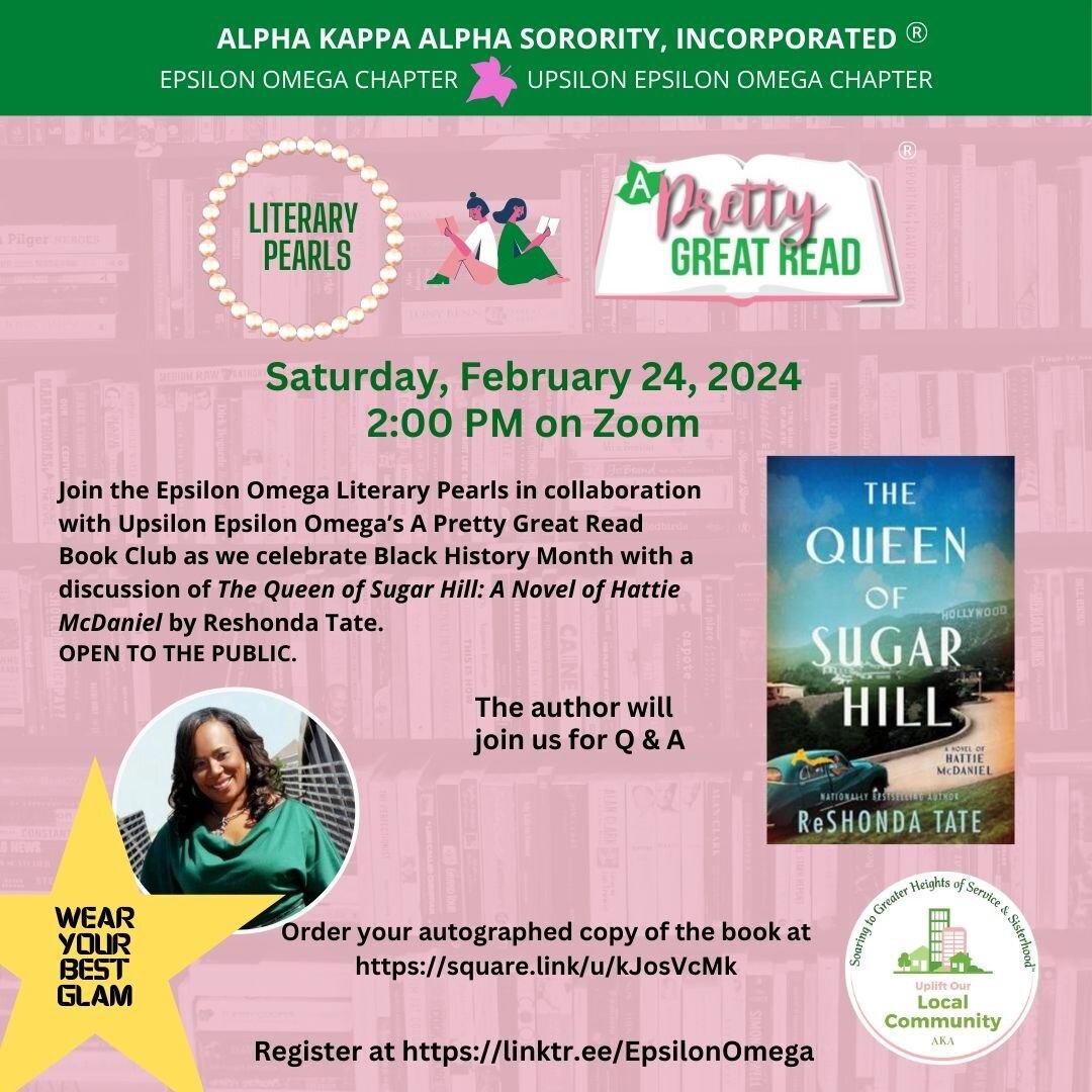 We can't wait for our special edition of A Pretty Great Read! Join the Epsilon Omega Chapter of Alpha Kappa Alpha Sorority, Inc. and Alpha Kappa Alpha Sorority, Inc.&reg; Upsilon Epsilon Omega Chapter as we discuss ReShonda Tate&rsquo;s novel, Queen 