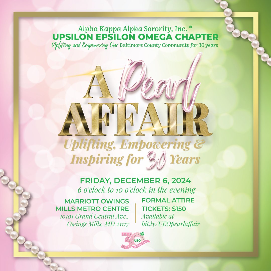 Join the Alpha Kappa Alpha Sorority, Inc.&reg; Upsilon Epsilon Omega Chapter for an enjoyable evening as we celebrate 30 years of uplifting, empowering and inspiring our Baltimore County Community. 

We hope that you can join UEO on Friday, December 